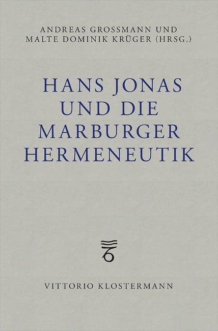 Hans Jonas und die Marburger Hermeneutik - 