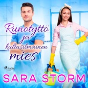 Cover-Bild zum Titel 'Runotyttö ja kultasilmäinen mies' von 'Sara Storm'