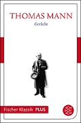 Frühe Erzählungen 1893-1912: Gerächt - Thomas Mann