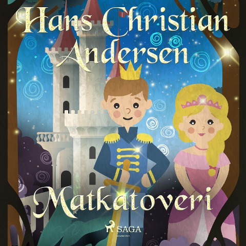 Matkatoveri - H. C. Andersen