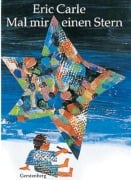 Cover-Bild zum Titel 'Mal mir einen Stern' von 'Eric Carle'