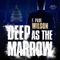 Cover-Bild zum Titel 'Deep as the Marrow' von 'F. Paul Wilson'