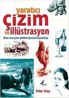 Yaratici Cizim ve Illüstrasyon - Peter Gray