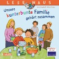Cover-Bild zum Titel 'LESEMAUS 172: Unsere kunterbunte Familie gehört zusammen' von 'Anna Wagenhoff'