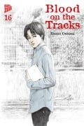 Blood on the Tracks 16 - Shuzo Oshimi