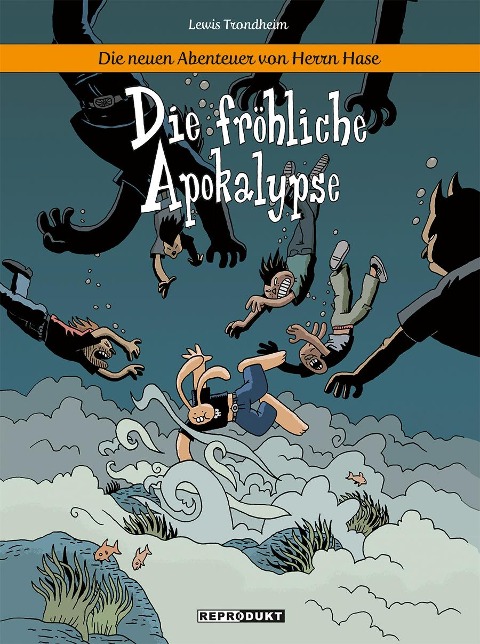Die neuen Abenteuer von Herrn Hase 5: Die fröhliche Apokalypse - Lewis Trondheim