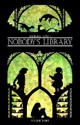 Cover-Bild zum Titel 'Nobody's Library Volume 3' von 'Morag Lewis'