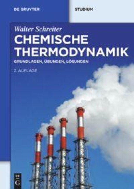 Chemische Thermodynamik - Walter Schreiter