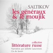 Cover-Bild zum Titel 'Les généraux et le moujik' von 'Mikhaïl Saltykov'
