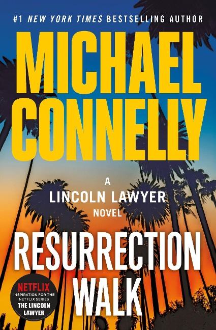 Resurrection Walk - Michael Connelly