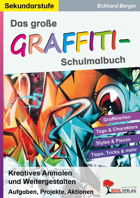Das große Graffiti-Schulmalbuch - Eckhard Berger