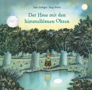 Cover-Bild zum Titel 'Der Hase mit den himmelblauen Ohren' von 'Max Bolliger'