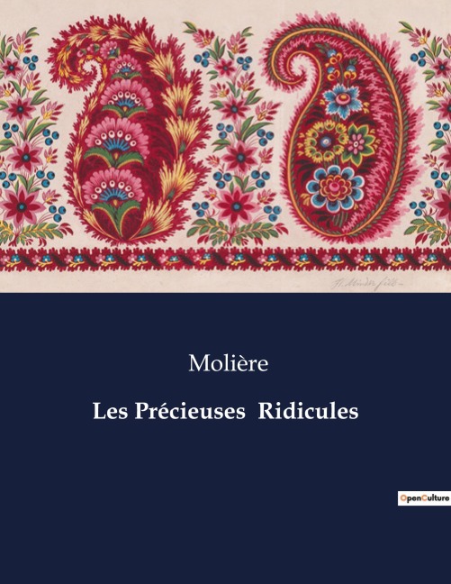 Les Précieuses Ridicules - Molière