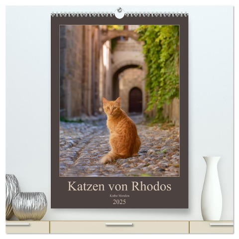 Katzen von Rhodos (hochwertiger Premium Wandkalender 2025 DIN A2 hoch), Kunstdruck in Hochglanz - Katho Menden