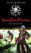 Cover-Bild zum Titel 'Honky Tonk Pirates - Das vergessene Volk' von 'Joachim Masannek'