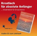 Cover-Bild zum Titel 'Kroatisch für absolute Anfänger. Audio-CD' von 'Emeli Wethmar'
