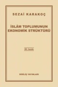 Cover-Bild zum Titel 'Islam Toplumunun Ekonomik Strüktürü' von 'Sezai Karakoc'