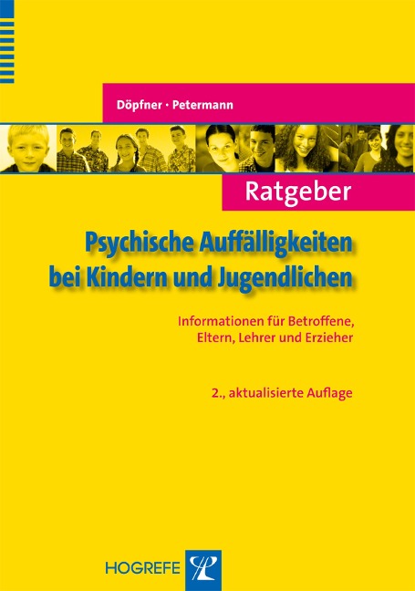 Ratgeber Psychische Auffälligkeiten bei Kindern und Jugendlichen - Manfred Döpfner, Franz Petermann