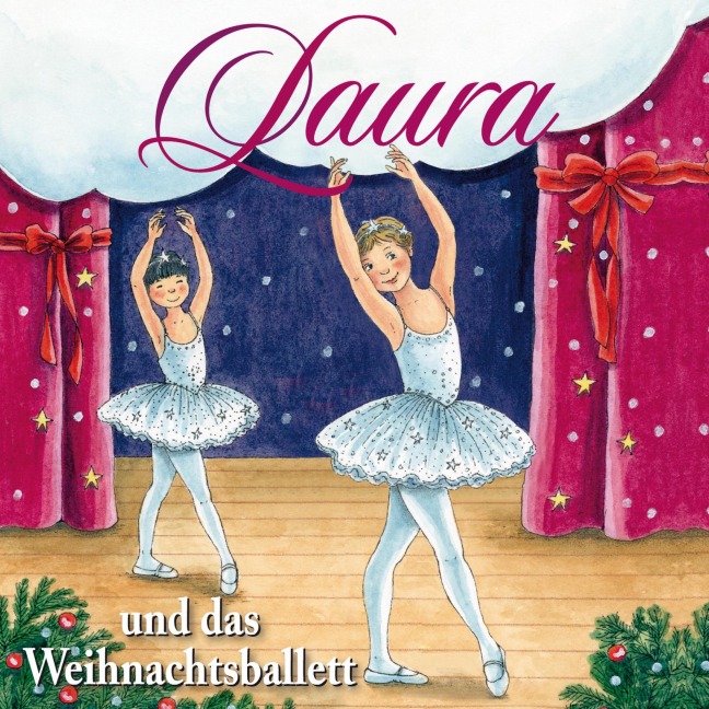 06: Laura und das Weihnachtsballett - Dagmar Hoßfeld, Ludger Billerbeck, Pyotr Ilyich Tchaikovsky, Axel Mackenrott