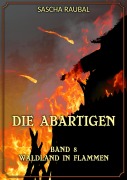 Waldland in Flammen - Sascha Raubal