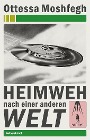  Heimweh nach einer anderen Welt