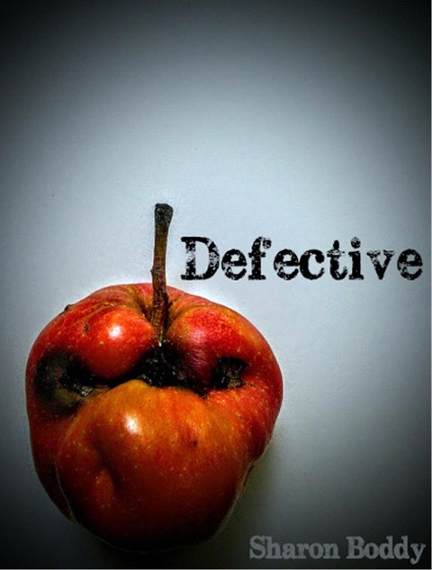 Defective - Sharon Boddy