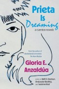 Cover-Bild zum Titel 'Prieta Is Dreaming: A Cuentos-Novela' von 'Gloria Anzaldã°a'