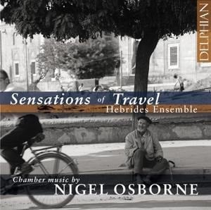 Sensations of Travel - Hebrides Ensemble