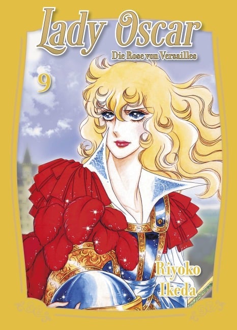 Lady Oscar: Die Rose von Versailles 09 - Riyoko Ikeda