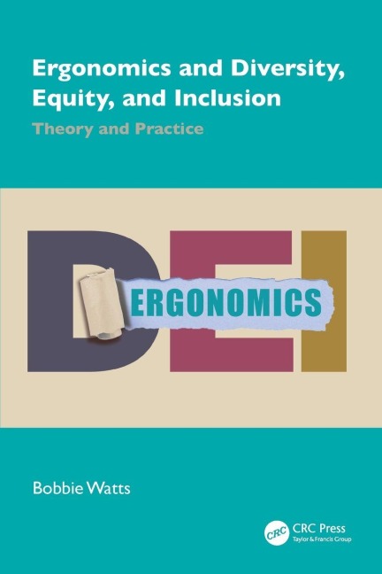 Ergonomics and Diversity, Equity, and Inclusion - Bobbie Watts