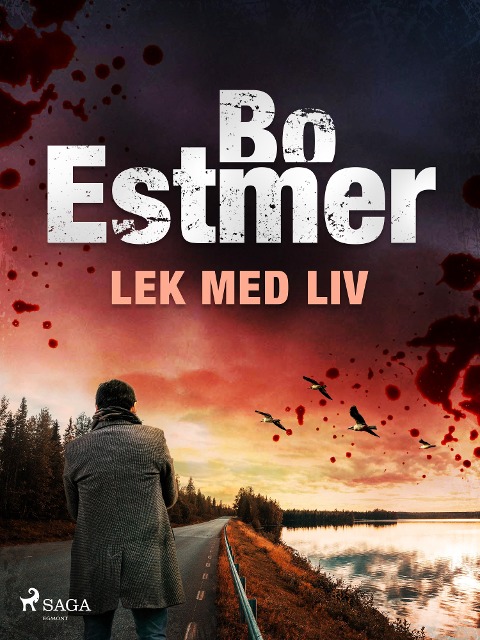 Lek med liv - Bo Estmer