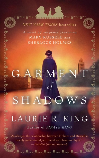 Garment of Shadows - Laurie R. King