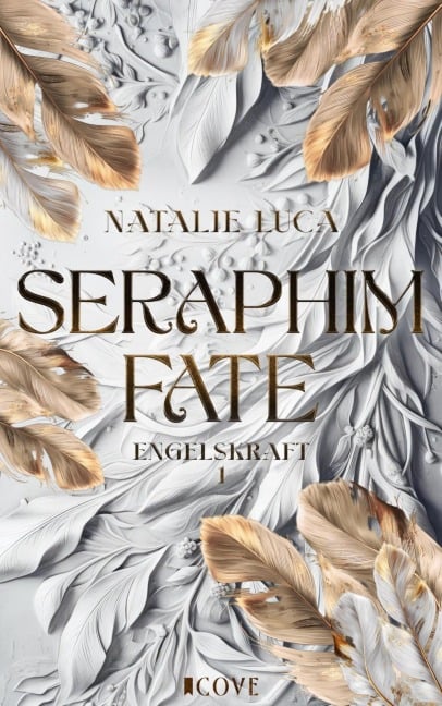 Seraphim Fate (Engelskraft 1) - Natalie Luca