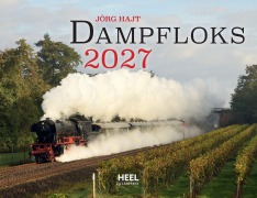 Cover-Bild zum Titel 'Dampfloks in Farbe 2027 Eintragkalender' von 'Jörg Hajt'