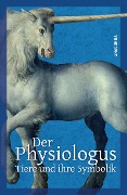 Cover-Bild zum Titel 'Der Physiologus' von ''