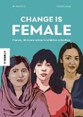 Cover-Bild zum Titel 'Change is female' von 'Jan Hendrik Ax, Mareike Graepel'