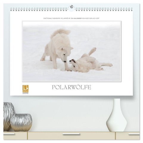 Emotionale Momente: Polarwölfe. (hochwertiger Premium Wandkalender 2024 DIN A2 quer), Kunstdruck in Hochglanz - Ingo Gerlach GDT
