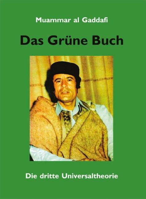 Das Grüne Buch - Muammar Al Gaddafi
