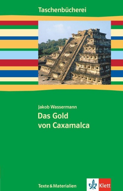 Das Gold von Caxamalca - Jakob Wassermann