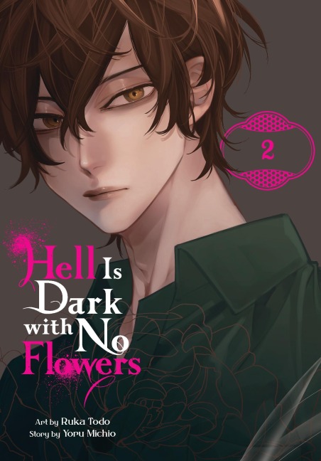 Hell Is Dark with No Flowers, Vol. 2 (Manga) - Yoru Michio