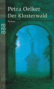 Cover-Bild zum Titel 'Der Klosterwald' von 'Petra Oelker'