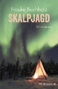Cover-Bild zum Titel 'Skalpjagd' von 'Frauke Buchholz'