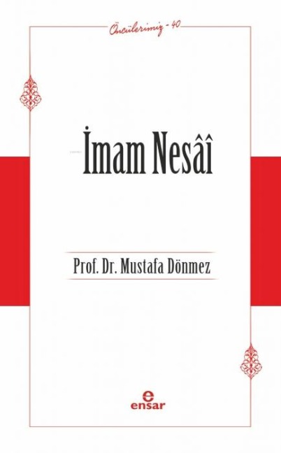 Imam Nesai - Mustafa Dönmez