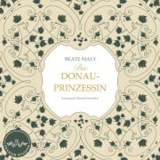 Cover-Bild zum Titel 'Die Donauprinzessin' von 'Beate Maly'