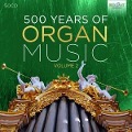 500 Years Of Organ Music Vol.2 - Various