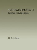 Cover-Bild zum Titel 'The Inflected Infinitive in Romance Languages' von 'Emily E. Scida'