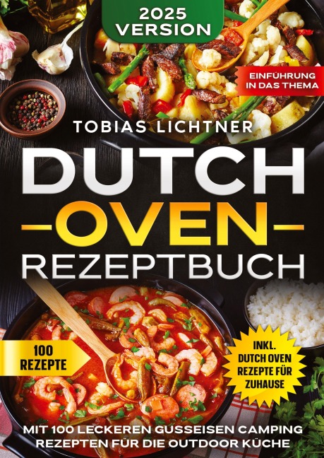 Dutch Oven Rezeptbuch - Tobias Lichtner