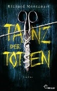 Cover-Bild zum Titel 'Tanz der Toten' von 'Richard Montanari'