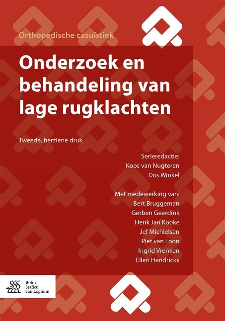 Onderzoek en behandeling van lage rugklachten - Koos Van Nugteren, Dos Winkel, Bert Bruggeman, Gerben Geerdink, Henk Jan Kooke