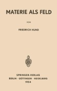 Cover-Bild zum Titel 'Materie als Feld' von 'Friedrich Hund'